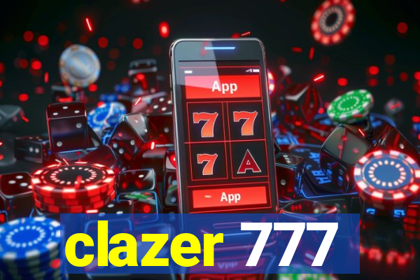 clazer 777